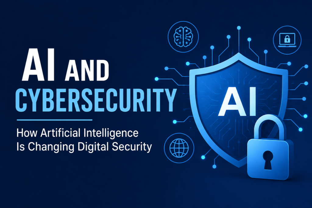 AI and Cybersecurity: How Artificial Intelligence Is Changing Digital Security